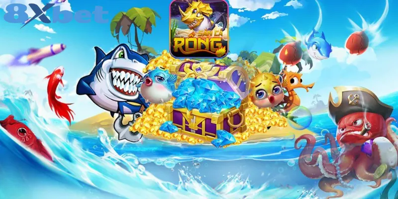 Trải nghiệm thế giới Bắn Cá Rồng sống động tại 8xbet